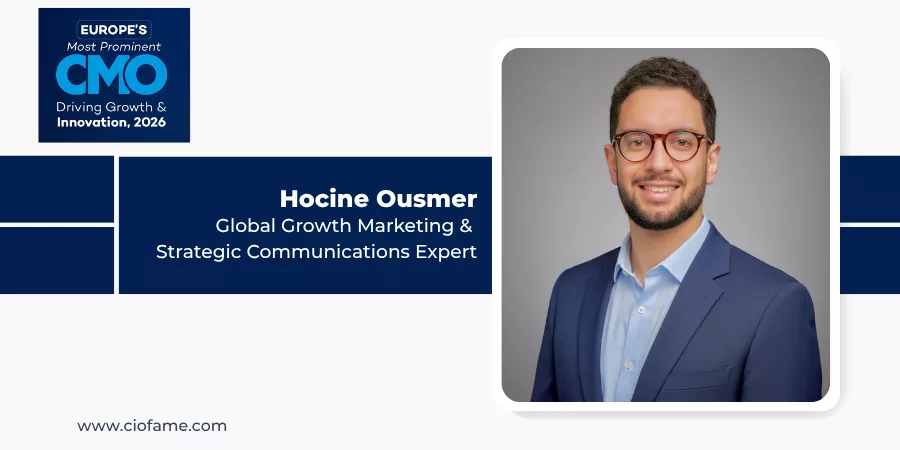 Hocine Ousmer- Global Growth Marketing & Strategic Communications Expert
