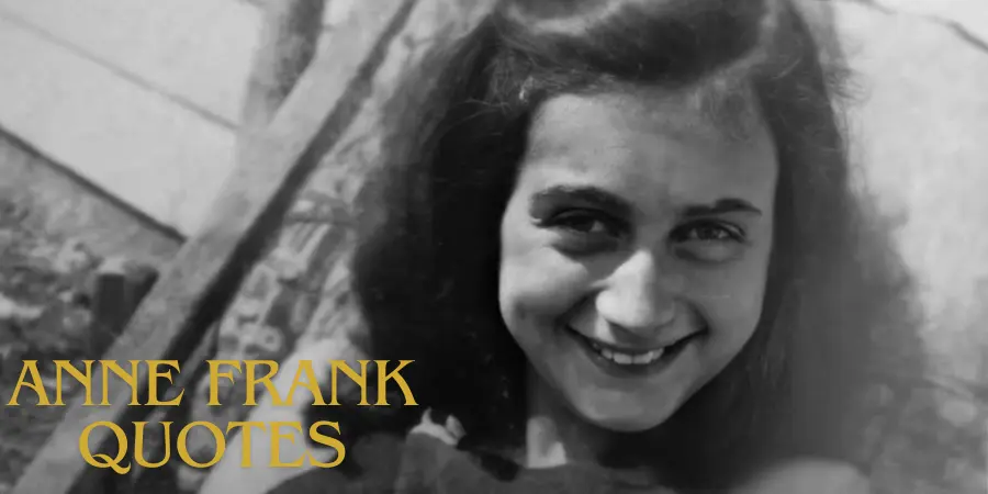 Anne Frank quotes about hope and resilience Anne Frank quotes about hope and resilience
